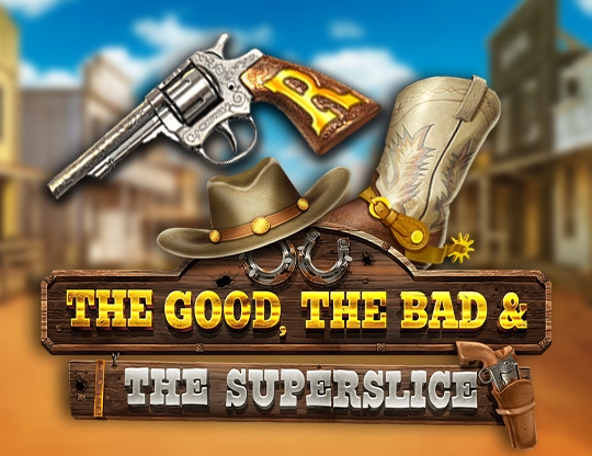 The Good, The Bad and the SuperSlice